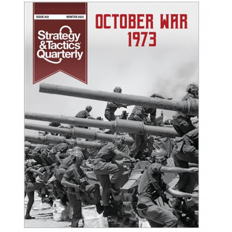 S&T Quarterly n°32 - October War 1973 - Agorajeux