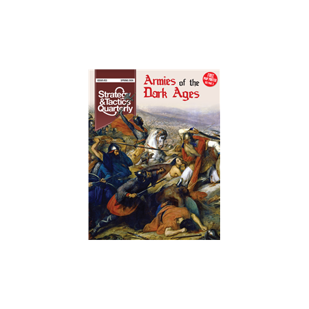 S&T Quarterly n°33 - Armies of the Dark Ages | Agorajeux