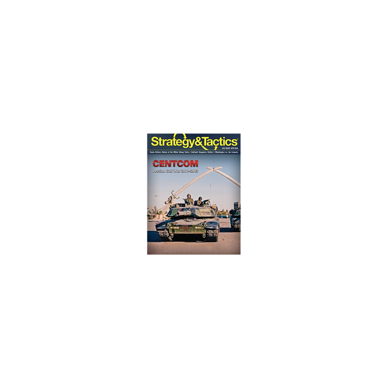 Strategy & Tactics 357 : CENTCOM: Persian Gulf War 2001-2003