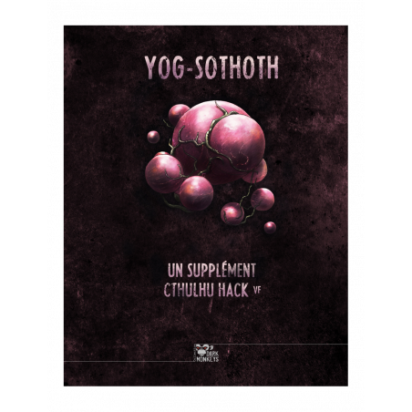 Cthulhu Hack : Libri Deorum II - Yog-Sothoth