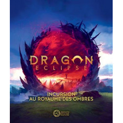 Dragon Eclipse : Foray into...