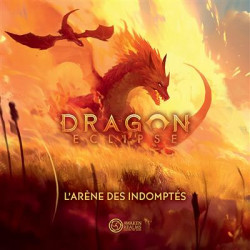 Dragon Eclipse : Untamed Arena