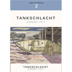 Tankschlacht : Cambrai 1917...