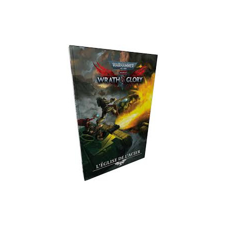 Warhammer 40000 - Wrath & Glory : L’église de l’Acier