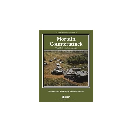 Mortain Counterattack: The Drive to Avranches - Folio Series