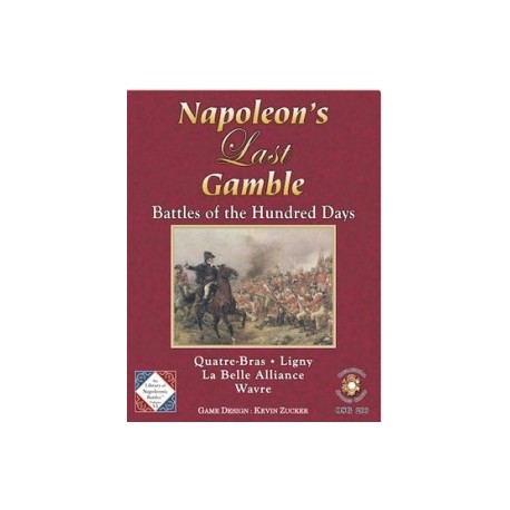 Napoleon's Last Gamble