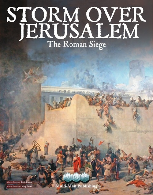 Storm over Jerusalem : les Légions de Rome à l'assaut de la Ville Sainte.